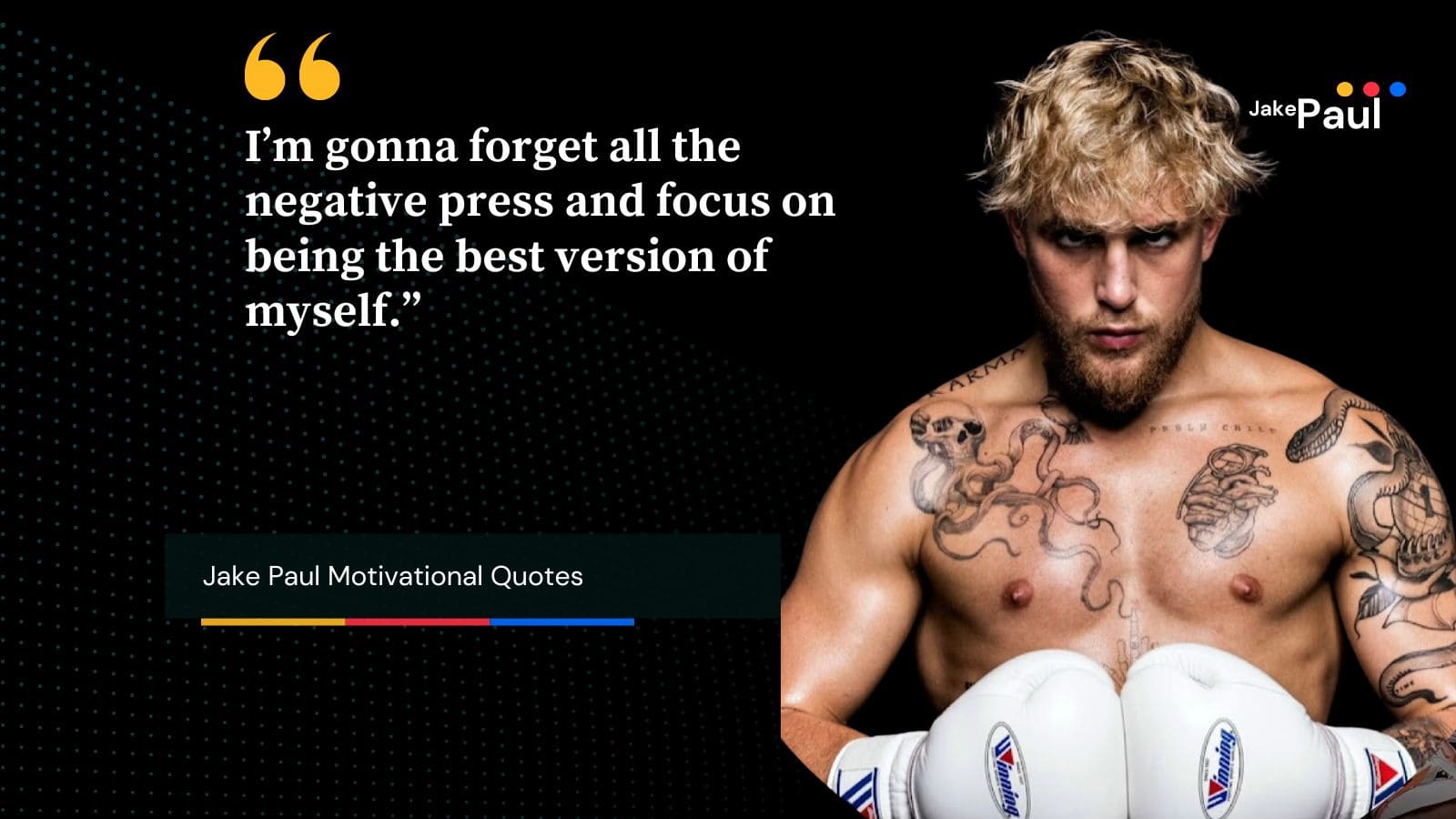 Jake Paul motivational quotes